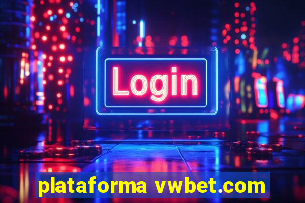 plataforma vwbet.com